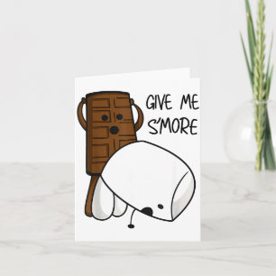 Give Me S’more Chocolate Adult Joke Funny Quote Card