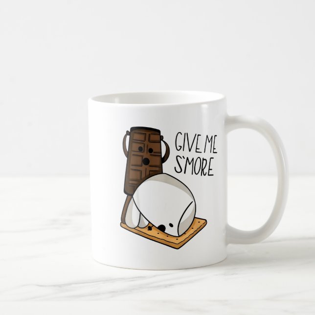 Give Me S’more Chocolate Adult Joke Funny Quote  Coffee Mug (Right)