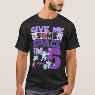 Give Me Some Space I'm 5 Birthday Astronaut 5th Pa T-Shirt