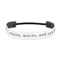 Give me sunshine, waves, and a good book- headband