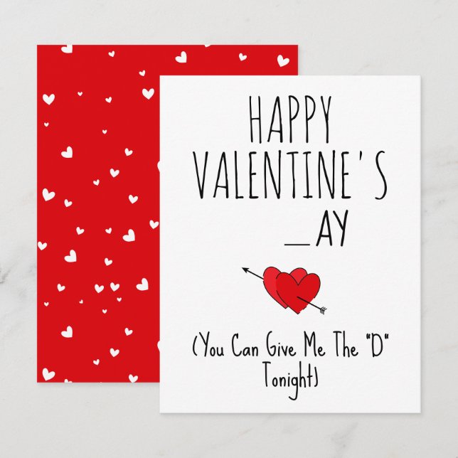 Give me the 'D' tonight Funny Naughty happy Vday Card (Front/Back)