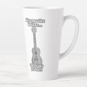 Give me the guitar and no one gets hurt. B & W Latte Mug