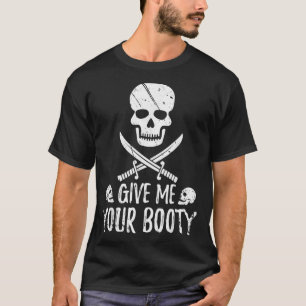 Give Me Your Booty, Jolly Roger Skull Gasparilla P T-Shirt