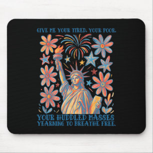 Give Me Your Tired Your Poor Statue Of Liberty Poe Mouse Mat