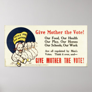Give Mother the Vote! Suffrage, Women, Vintage, Poster