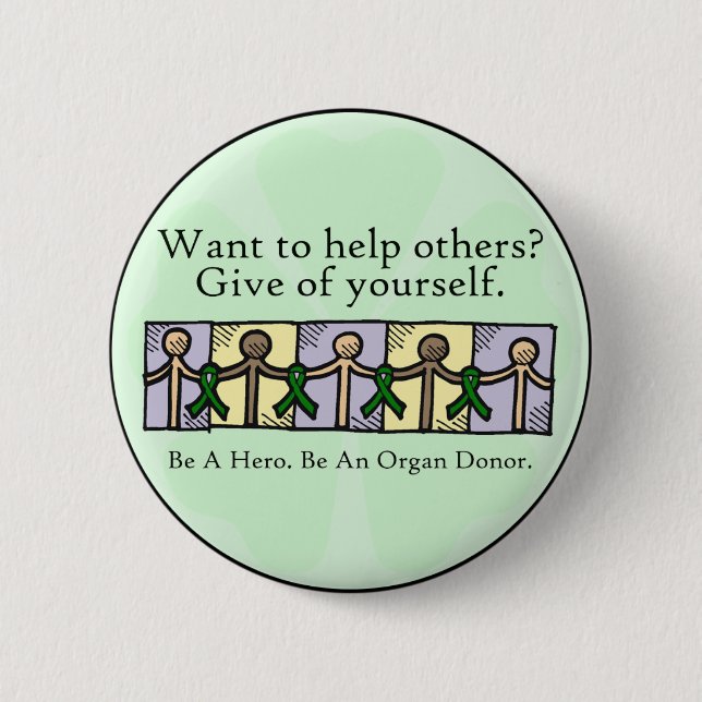 Give of Yourself 6 Cm Round Badge (Front)