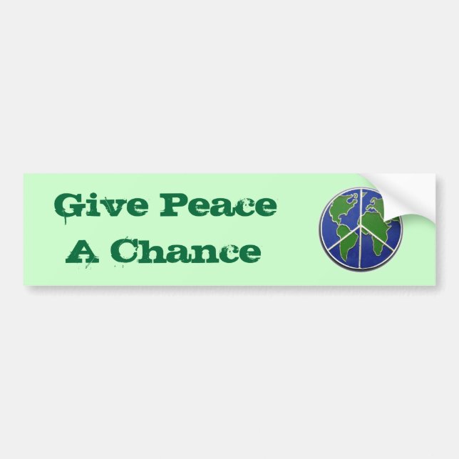 Give Peace a Chance Bumper Sticker (Front)