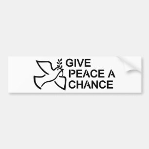 Give Peace a Chance Bumper Sticker