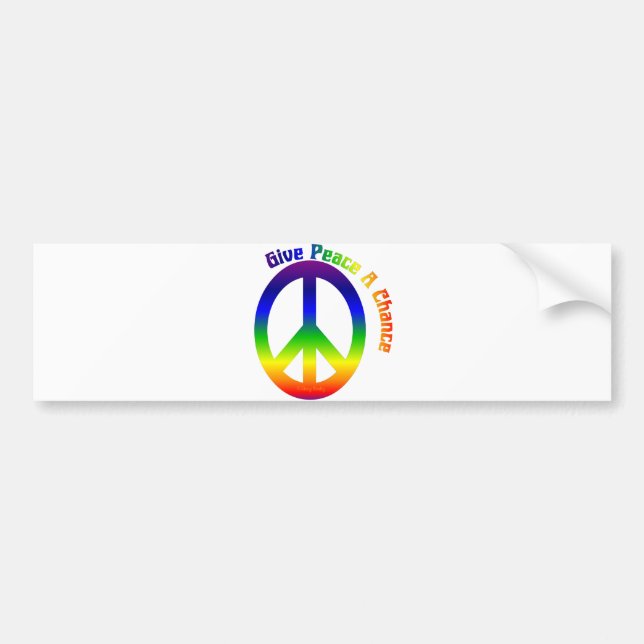 Give Peace a Chance! Bumper Sticker (Front)