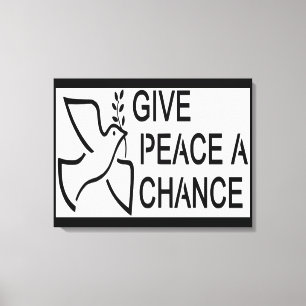 GIVE PEACE A CHANCE CANVAS PRINT