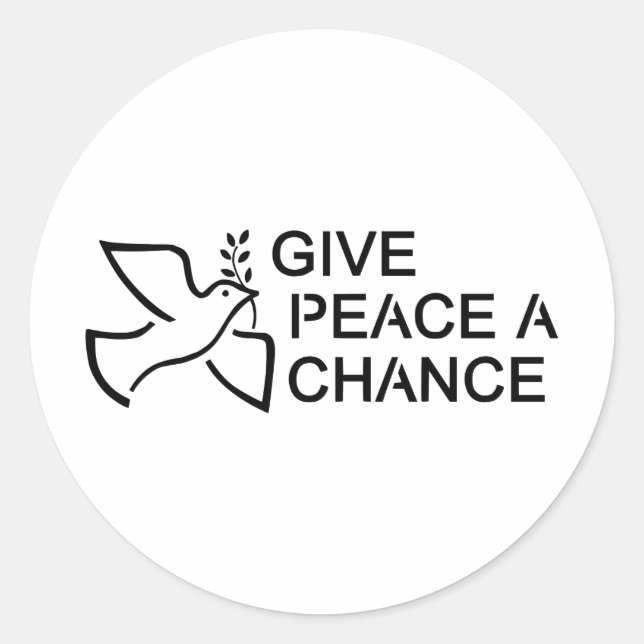Give Peace a Chance Classic Round Sticker (Front)