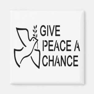 GIVE PEACE A CHANCE MAGNET