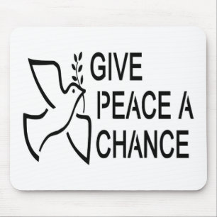 GIVE PEACE A CHANCE MOUSE MAT
