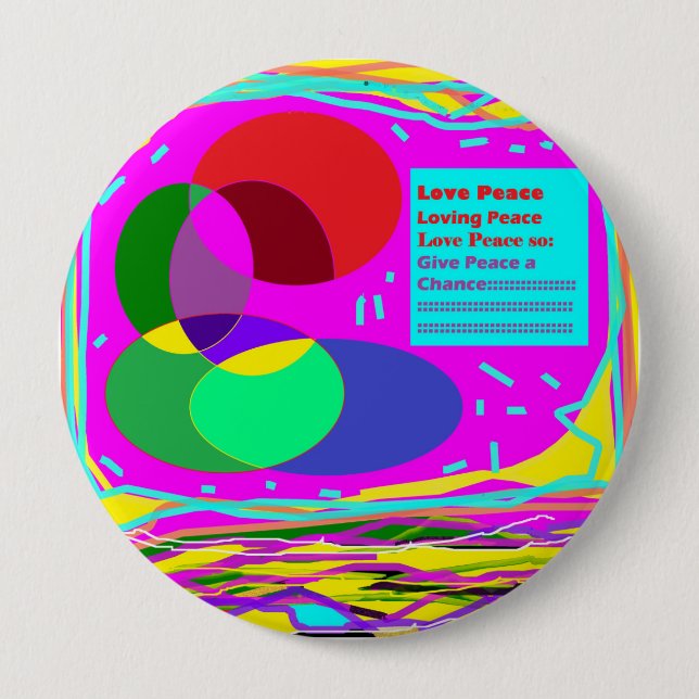 Give peace a chance multi coloured message 10 cm round badge (Front)