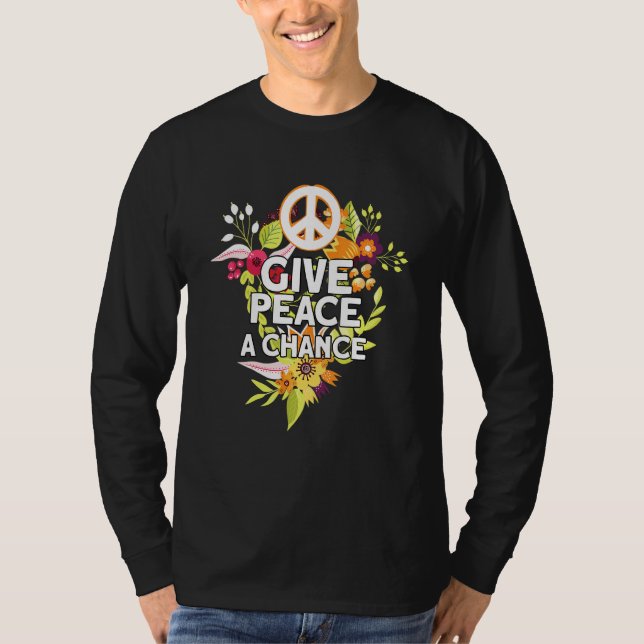 Give Peace A Chance T-Shirt (Front)
