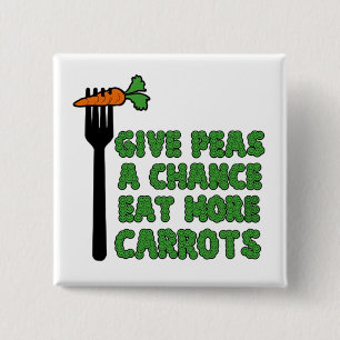 Give peas a chance 15 cm square badge
