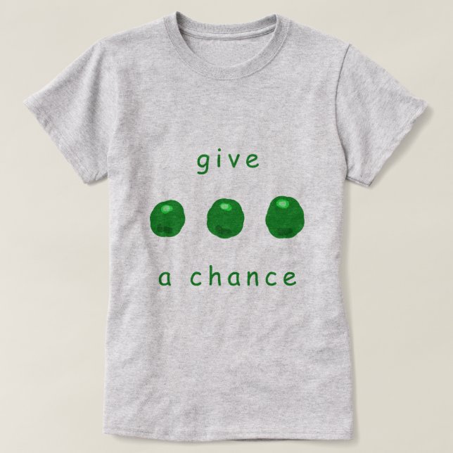 Give Peas A Chance #2 T-Shirt (Design Front)