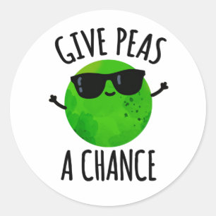 Give Peas A Chance Positive Pea Pun  Classic Round Sticker