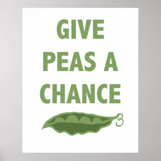 Give Peas a Chance print or poster
