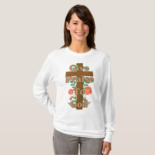Give Praise To God Wooden Cross Womens Long Sleeve T-Shirt