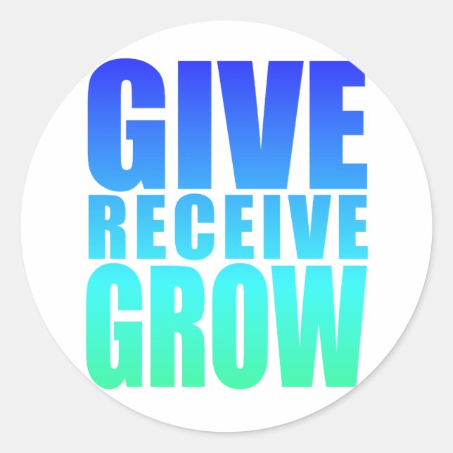 GIVE RECEIVE GROW CLASSIC ROUND STICKER (Front)