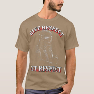 Give Respect Get Respect Biker Solidraity Cool Bik T-Shirt