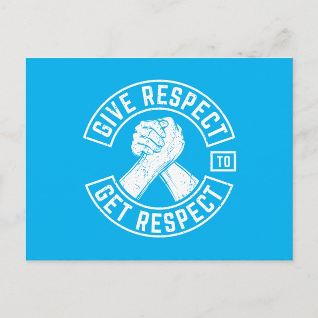 Give Respect To Get Respect MC Biker Inspirational Postcard (Front)