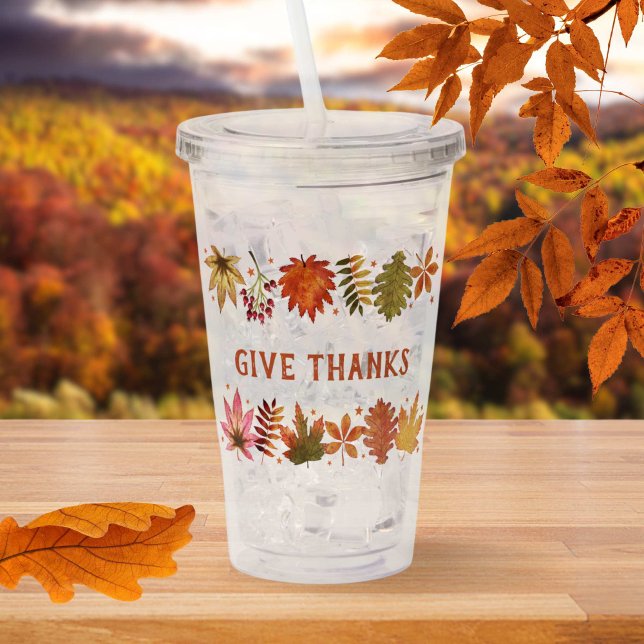 Give Thanks Autumn Fall Leaves Thanksgiving Acrylic Tumbler (Give Thanks Autumn Fall Leaves Thanksgiving Acrylic Tumbler)