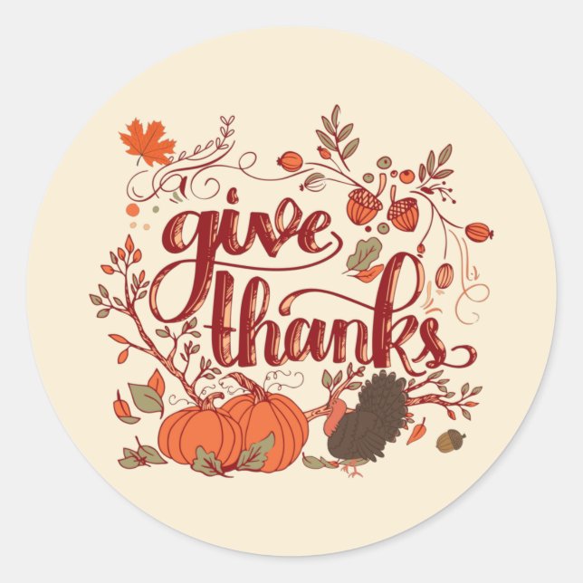 Give Thanks Autumn Harvest, Turkey Thanksgiving  Classic Round Sticker (Front)