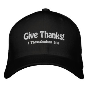 Give Thanks Bible Quote Customise It Embroidered Hat