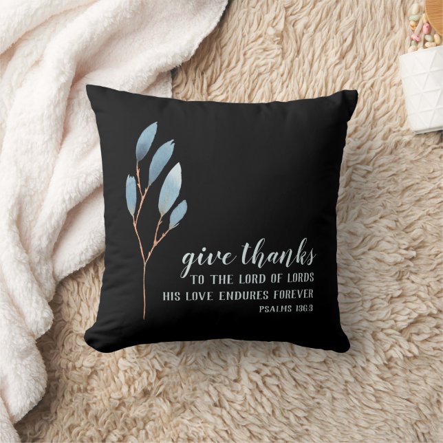 Give Thanks Bible Verse Blue Black Watercolor Cushion (Blanket)