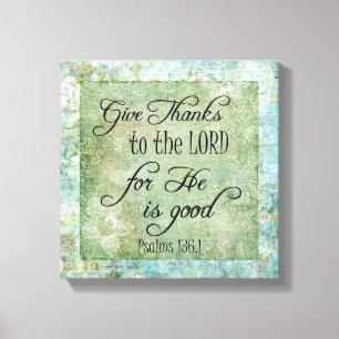 Give Thanks Bible Verse Canvas Print