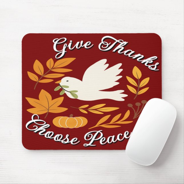 'Give Thanks, Choose Peace' Mousepad (With Mouse)