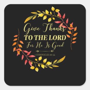 Give Thanks - Christian Bible Verse Square Sticker