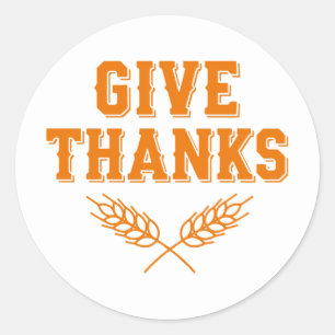 Give Thanks Classic Round Sticker