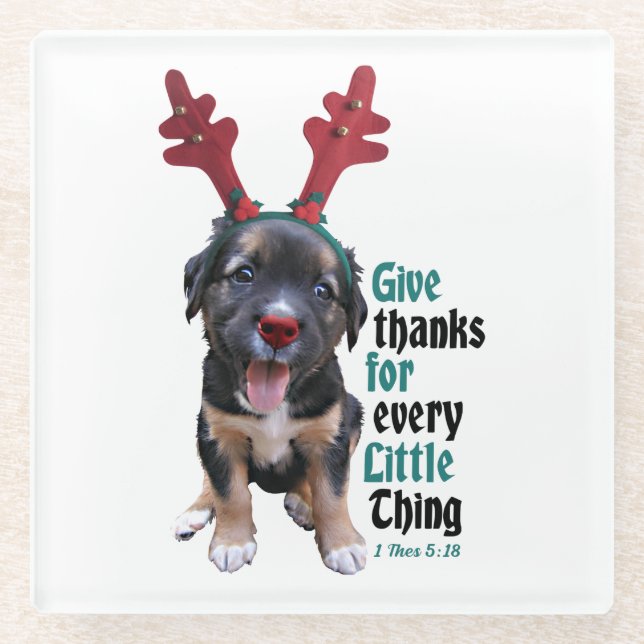 Give thanks for every little thing glass coaster (Front)