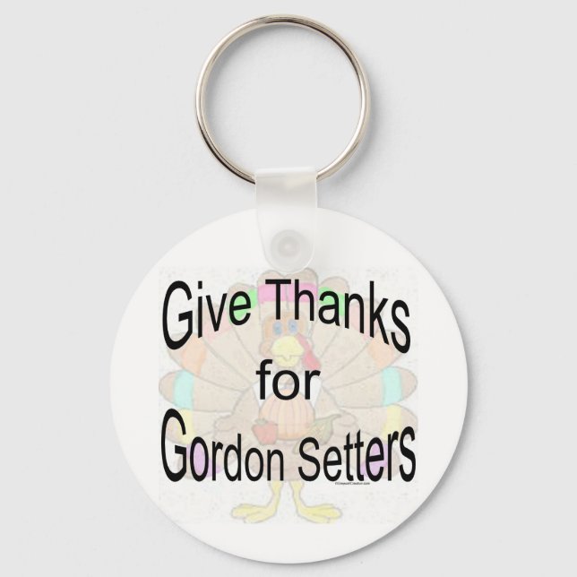 Give Thanks for Gordon Setters Keychain (Front)