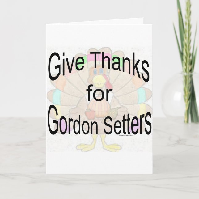 Give Thanks for Gordon Setters Thank You Card (Front)