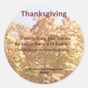 Give thanks in everything 1 Thessalonians 5:18 Classic Round Sticker
