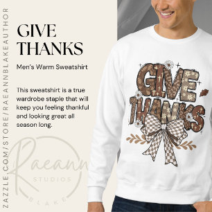 "Give Thanks" Men's Warm Sweatshirt