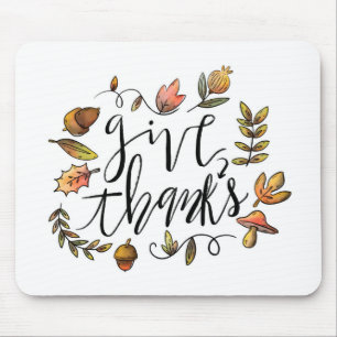 Give Thanks Mouse Mat