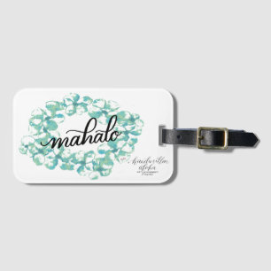 Give Thanks or "Mahalo" around the world Luggage Tag