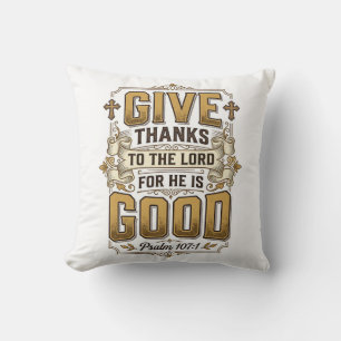 Give Thanks Psalm 107 Vintage Christian Shirt Cushion