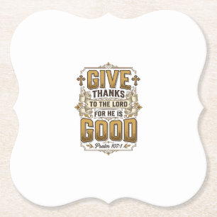 Give Thanks Psalm 107 Vintage Christian Shirt Paper Coaster