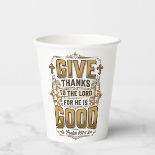 Give Thanks Psalm 107 Vintage Christian Shirt Paper Cups