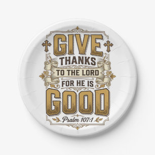 Give Thanks Psalm 107 Vintage Christian Shirt Paper Plate