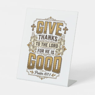 Give Thanks Psalm 107 Vintage Christian Shirt Pedestal Sign