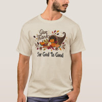 Give Thanks T-Shirt