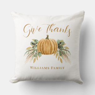 Give Thanks Thanksgiving Autumn Pumpkin  Cushion