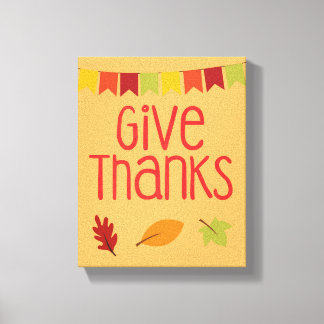 Give Thanks Thanksgiving Canvas Print